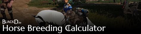 bdo horse breeding calculator|black desert horse calculator.